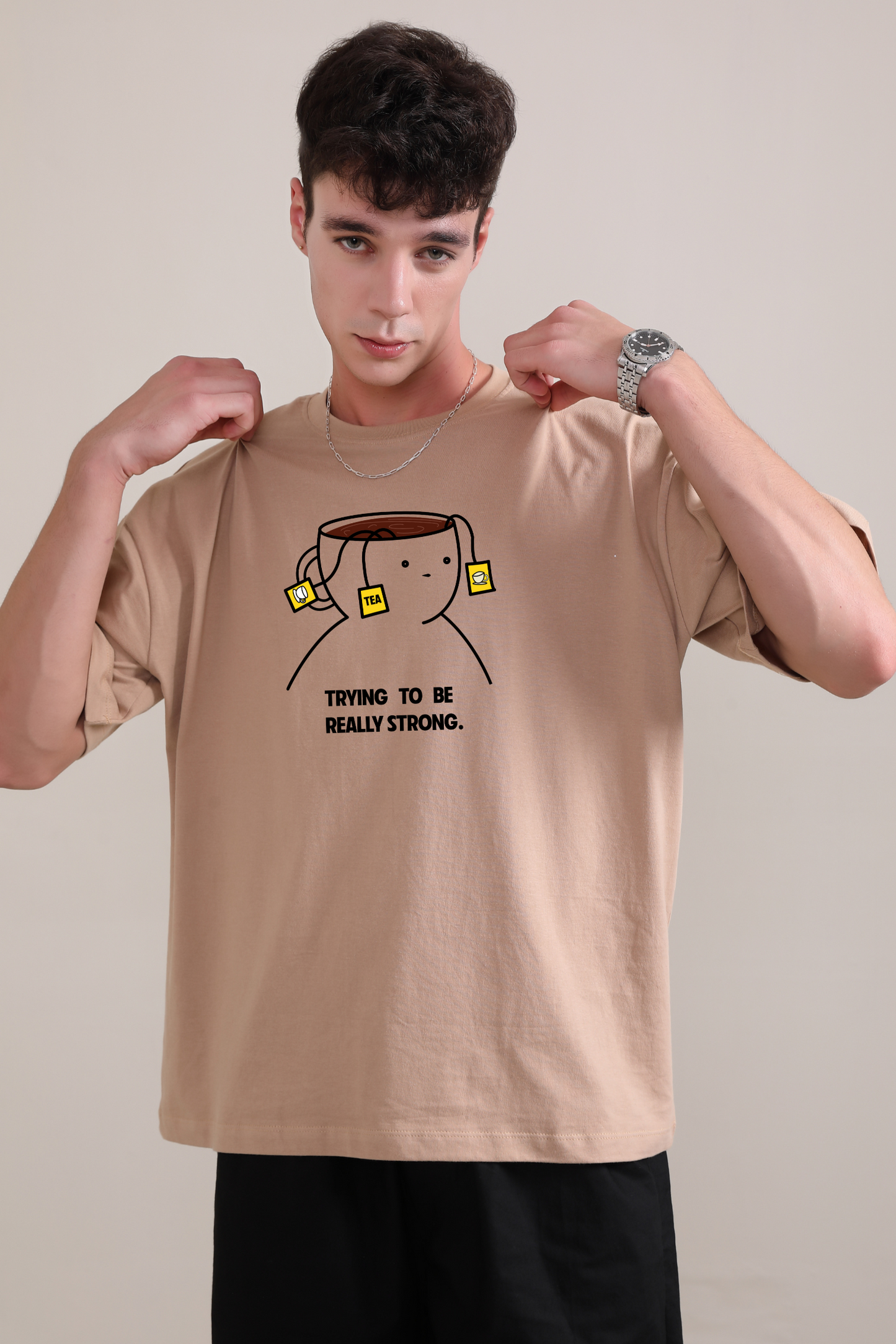 Trying To Be Really Strong - Oversized T-Shirt